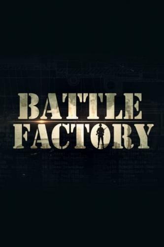 Battle Factory S01 1080p WEB-DL DDP2 0 H 264-squalor