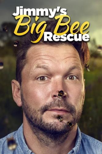 Jimmys Big Bee Rescue S01 1080p WEB h264-POPPYCOCK